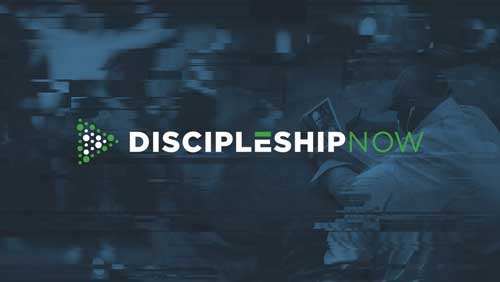 Discipleship Now